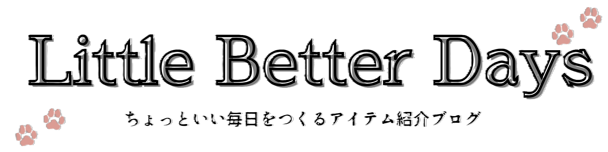 Little Better Days
